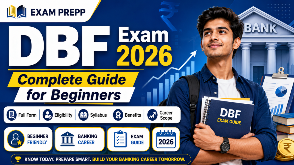 DBF Exam 2026 Complete Guide for Beginners.