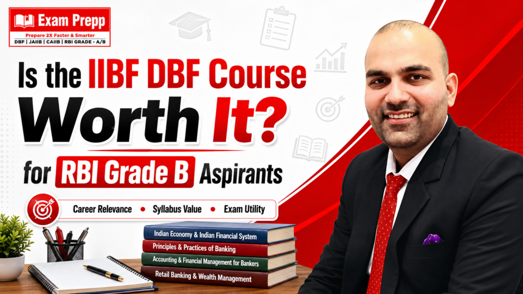 Is the IIBF DBF Course Worth It for an RBI Grade B Aspirant