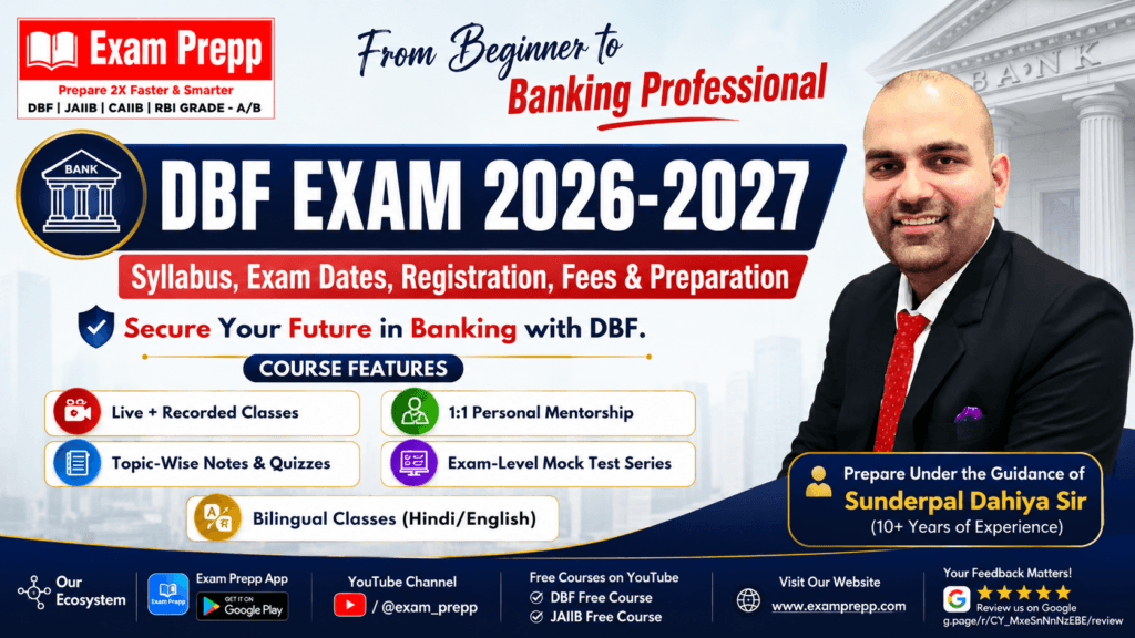 DBF Exam 2026-27, DBF Exam 2026, DBF Exam 2027, IIBF DBF Exam, DBF Exam Syllabus, DBF Exam Dates 2026, DBF Exam Registration, DBF Exam Fees, Diploma in Banking and Finance, DBF to JAIIB Conversion, DBF Online Classes