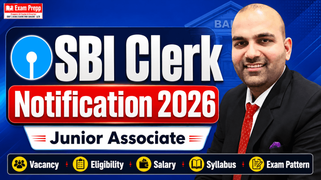 SBI Clerk Notification 2026 Junior Associate vacancy eligibility salary syllabus and exam pattern by Exam Prepp and Sunderpal Dahiya Sir