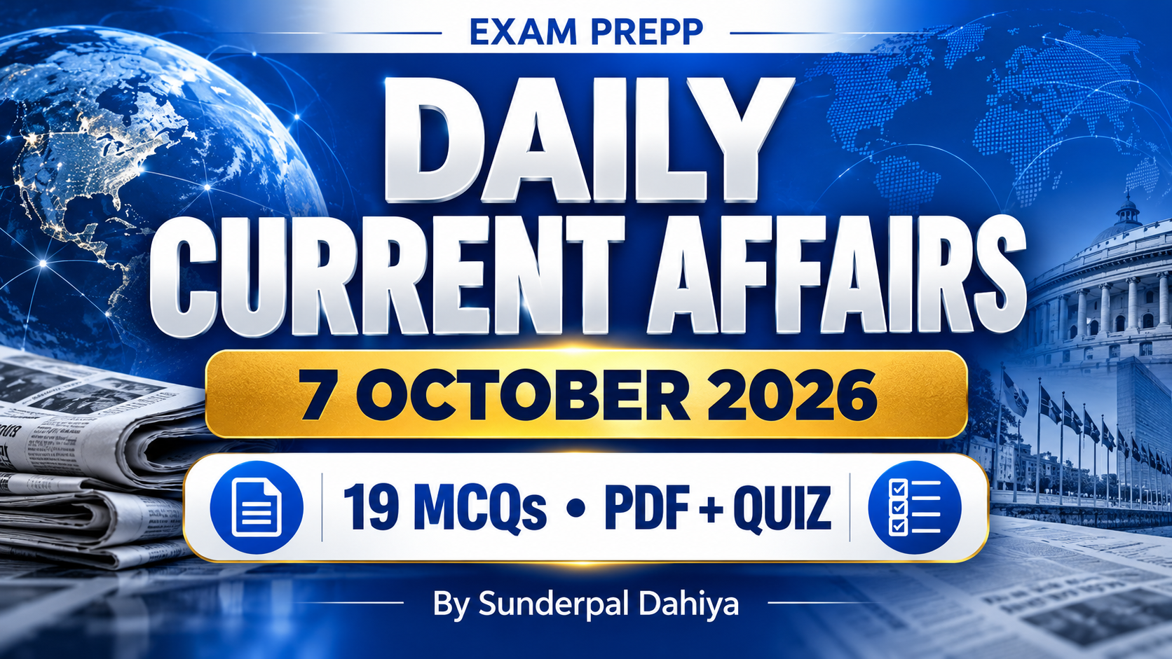 Exam Prepp Daily Current Affairs 7 October 2026: 19 Bilingual MCQs