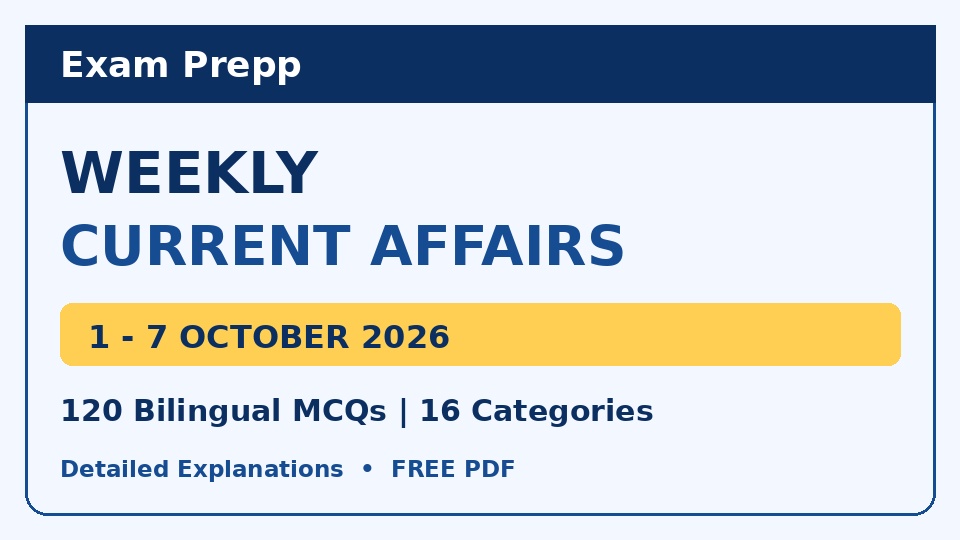 Exam Prepp Weekly Current Affairs 1 to 7 October 2026